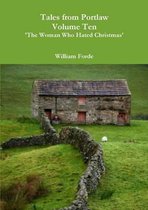 Tales from Portlaw Volume Ten - 'the Woman Who Hated Christmas'