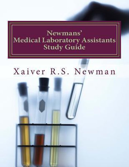 Laboratory Newmans' Medical Laboratory Assistants Study Guide