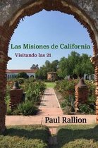 Las Misiones de California, Visitando las 21