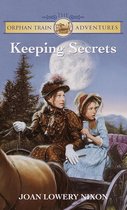 Orphan Train Adventures - Keeping Secrets