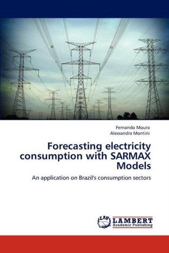 Forecasting Electricity Consumption with Sarmax Models 9783848446124