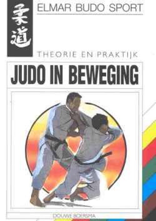 Judo in beweging - Douwe Boersma | 