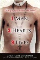 1 Man, 3 Hearts, 9 Lives