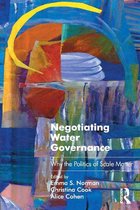 Routledge Studies in Environmental Policy and Practice - Negotiating Water Governance