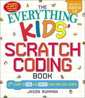 Everything® Kids - The Everything Kids' Scratch Coding Book