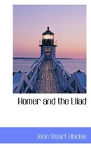 Homer and the Lliad