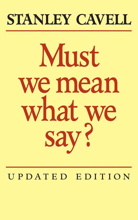 Must We Mean What We Say? (ebook), Stanley Cavell 9781107264045 Boeken
