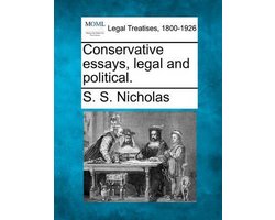 Conservative Essays, Legal and Political.