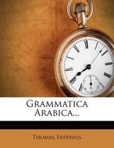 Grammatica Arabica...