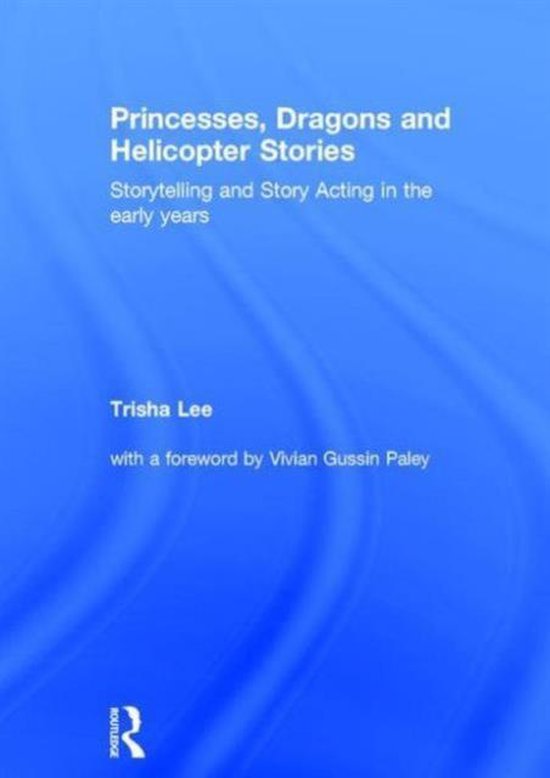Princesses, Dragons and Helicopter Stories - cover