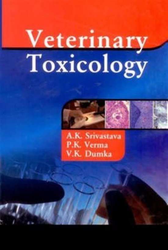 Veterinary Toxicology 9789381226322 Dr A. K. Srivastava Boeken