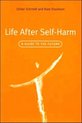 Life After Self-Harm