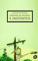 Visiones de Mundos E Instintos