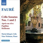Maria Kliegel & Nina Tichman - Fauré: Works For Cello & Piano (CD)