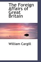 The Foreign Affairs of Great Britain