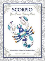 Scorpio: Your Cosmic Coloring Book: 24 Astrological Designs for Your Zodiac Sign!
