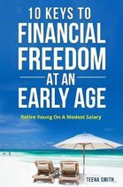 10 Keys to Financial Freedom at an Early Age