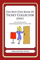 The Best Ever Book of Ticket Collector Jokes