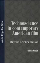 Technoscience in Contemporary Film