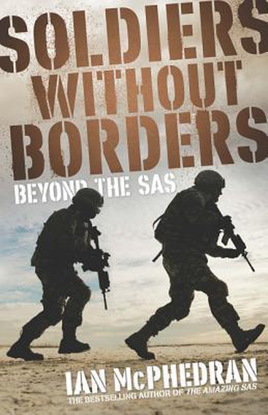 Soldiers Without Borders, Ian Mcphedran 9780732289737 Boeken