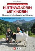 Hüttenwandern mit Kindern