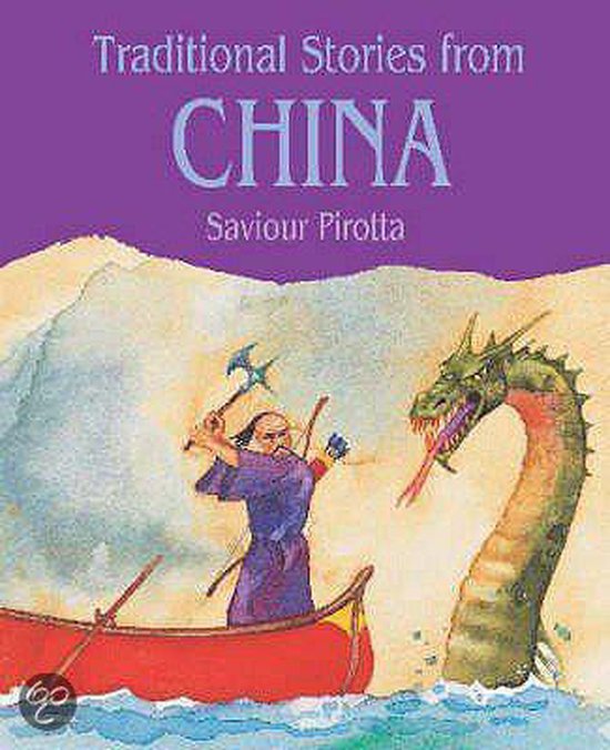 Boekomslag: Een man in een rood kano met een strijdbijl, vechtend tegen een groene draak. Titel: Traditional Stories from CHINA.