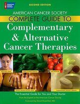 American Cancer Society'S Complete Guide To Complementary And Alternative Cancer Methods