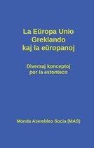 Mas-Libroj- La Europa Unio, Greklando kaj la europanoj