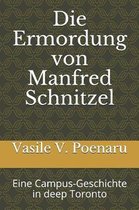 Die Ermordung von Manfred Schnitzel