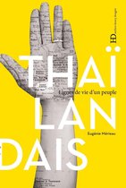 Lignes de vie d'un peuple - Les Thaïlandais