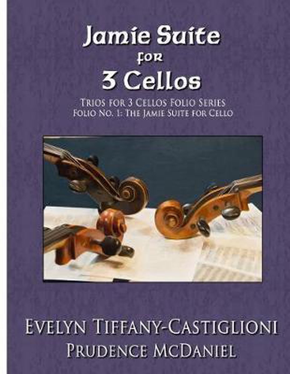 Trios for 3 Cellos - Prudence Mcdaniel