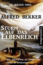 Die wilden Orks 4 - Sturm auf das Elbenreich