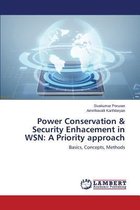 Power Conservation & Security Enhacement in WSN