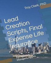 Lead Creation Scripts, Final Expense Life Insurance