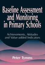 Baseline Assessment and Monitoring in Primary Schools