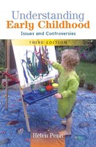 Understanding Early Childhood: Issues And Controversies