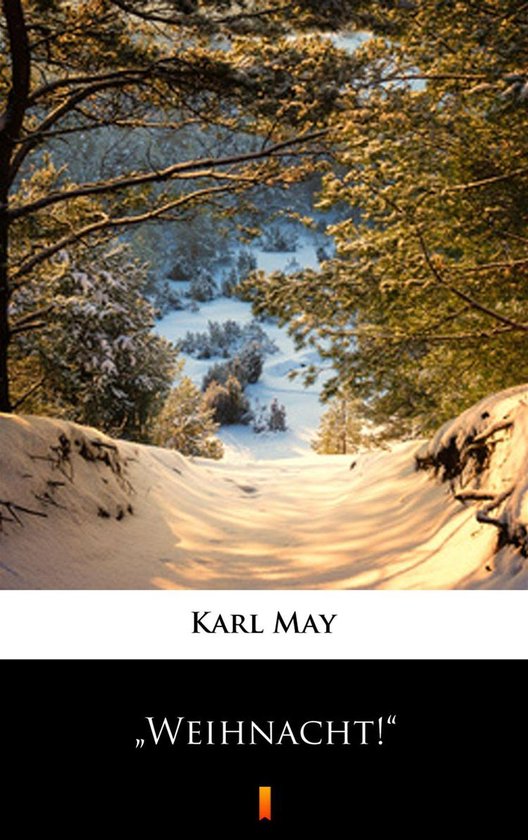 „Weihnacht! „ (ebook), Karl May 9788381365604 Boeken bol