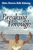Breaking Through My Invisible Bubble