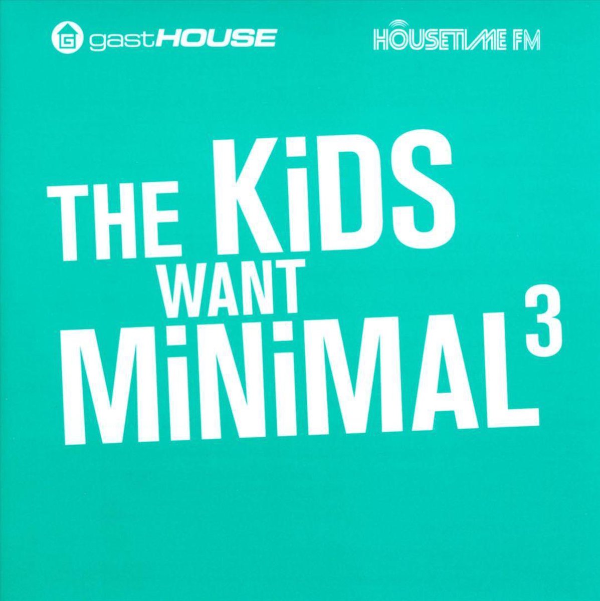 Kids Want Minimal, Vol. 3