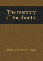 The memory of Pocahontas