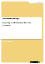 Financing in life sciences biotech companies