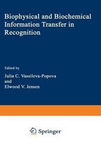 Biophysical and Biochemical Information Transfer in Recognition