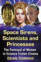 Space Sirens, Scientists and Princesses