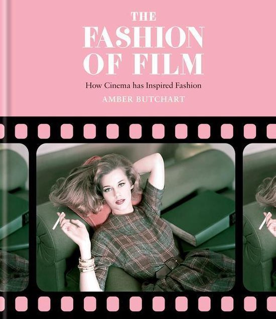 The Fashion of Film: How Cinema has Inspired Fashion - cover