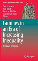 Families in an Era of Increasing Inequality: Diverging Destinies