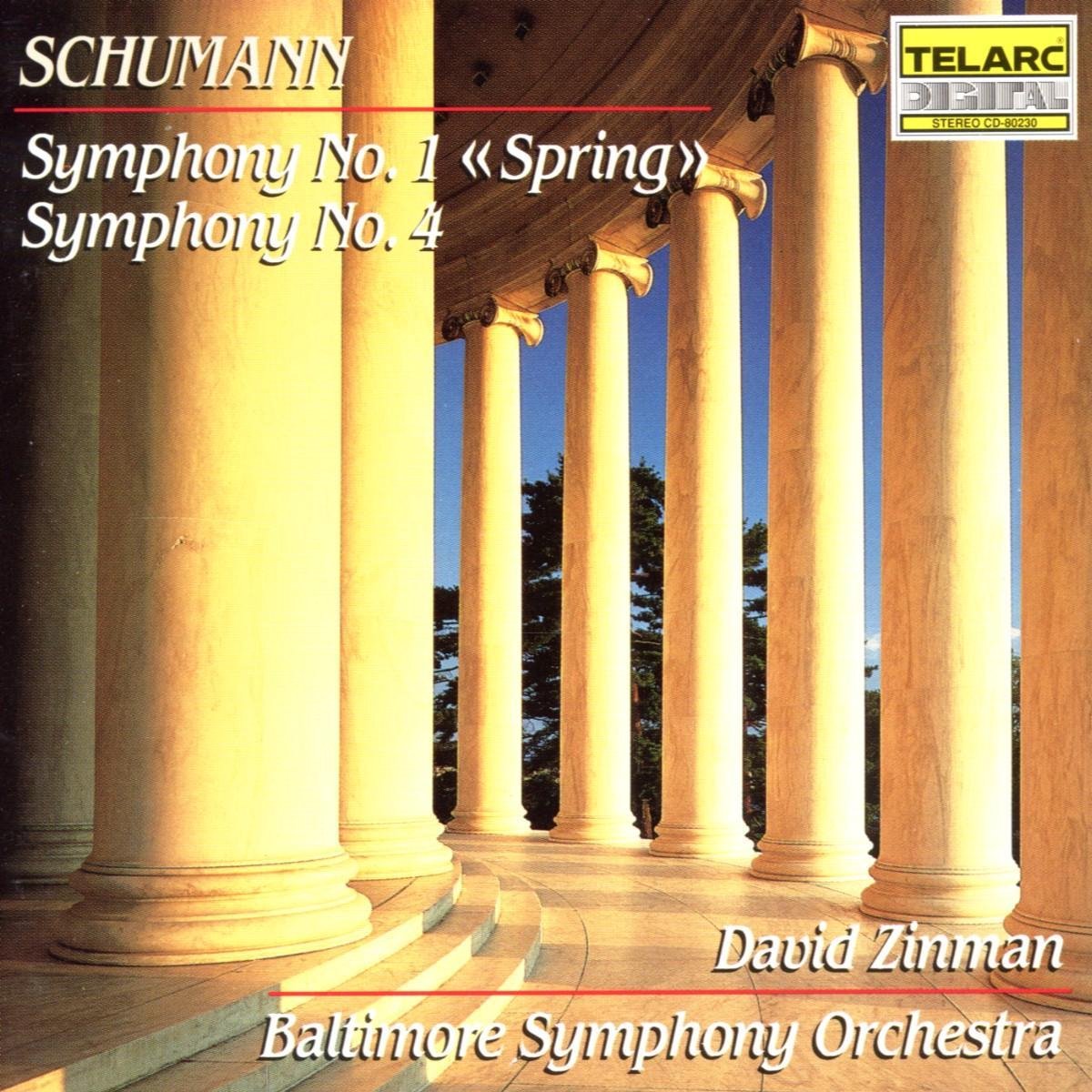Schumann: Symphonies nos 1 & 4 / Zinman, Baltimore SO