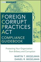 Wiley Corporate F&A 8 - Foreign Corrupt Practices Act Compliance Guidebook