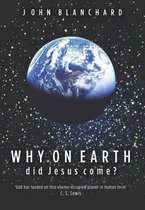 Why On Earth Did Jesus Come ?