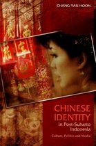 Chinese Identity in Post Suharto Indones