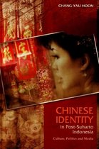 Chinese Identity in Post Suharto Indones